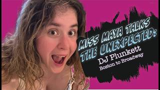 Interview with DJ Plunkett - Boston to Broadway