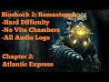 [PC][1080p 60fps] BioShock 2: Remastered (Hard | 100%) - Chapter 2: Atlantic Express