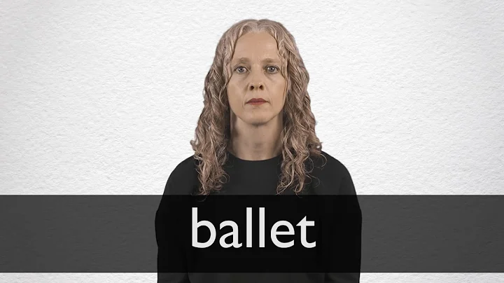 How to pronounce BALLET in British English