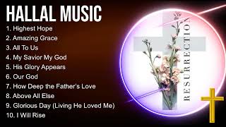 H A L L A L   M U S I C  Christian Songs The Blessing 2024 ~ Best Praise And Worship Songs