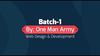 Web Design & Development-Class 6 | By One Man Army