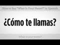 How To Say What S Your Name Spanish Lessons How To Say What S Your Name Spanish Lessons