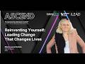 Reinventing Yourself: Leading Change That Changes Lives | Marie-Laure Pochon at ASCEND