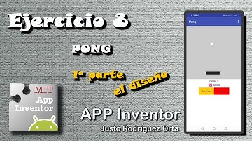 App Inventor Básico - Ejercicio 8 - 1ª Parte: Pong