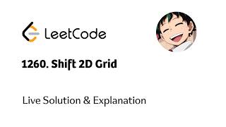 Leetcode Daily #1260. Shift 2D Grid