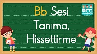 B Sesi Hissettirme Ve Tanıma