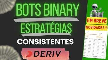 ✅ BOT BINARY CONSISTENTE - ESTRATÉGIAS MANUAIS LUCRATIVA NA BINARY.COM E DERIV