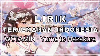 Wonderful song - NC Wotamin 【Yume to Hazakura】  lyrics Indonesia ║Japanese Music║