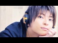 【柿原徹也】甘ボイス///「ゴメン、君があんまり可愛いから・・・キスしちゃった・・・」