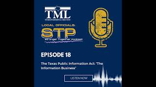 Episode 18: The Texas Public Information Act: “The Information Business”