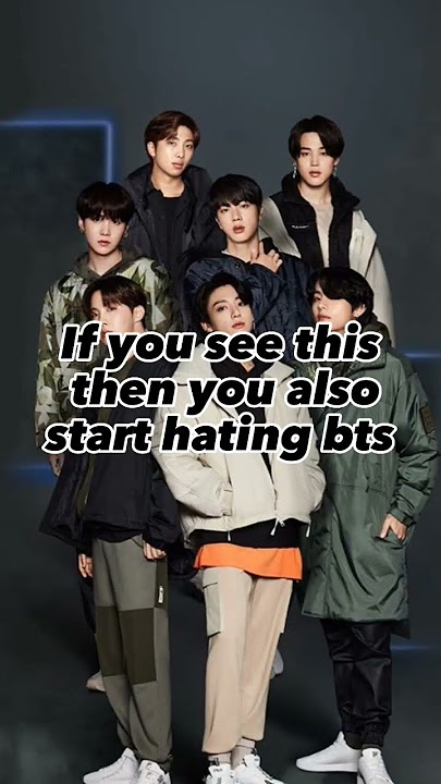 now I hate bts #shorts #bts #btsarmy  #army