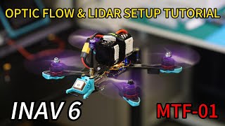 Setup Optic Flow&Lidar(MTF-01) For INAV6 To Make Drones Hover And Fly Indoors Better
