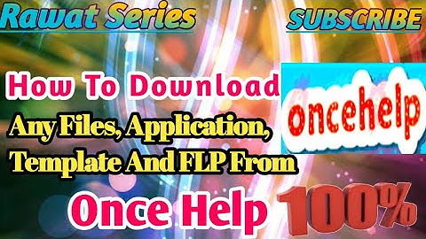 Once Help se file kaise download kare | how to download files in Oncehelp | Once Help | #Rawatseries