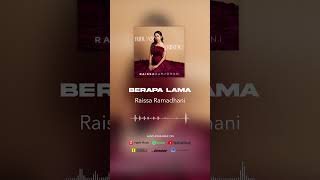 Raissa Ramadhani - Berapa Lama #shorts #raissaramadhani #berapalama