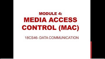 18CS46-DC-Module IV-MAC-Part 1