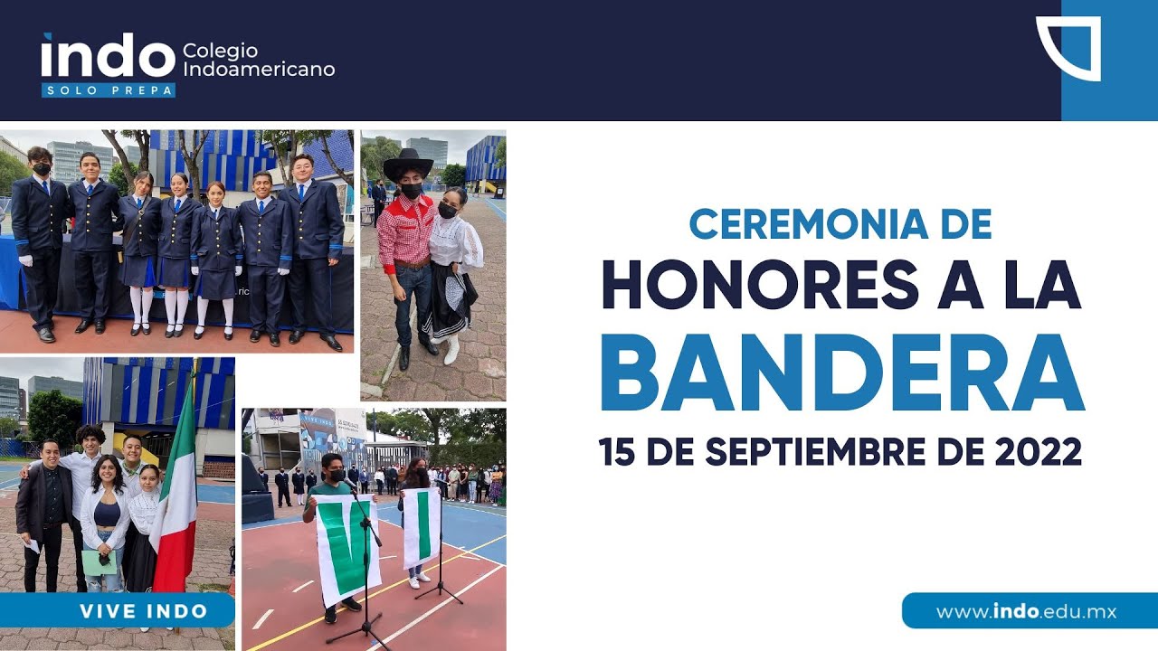 CEREMONIA DE HONORES A LA BANDERA / 15 DE SEPTIEMBRE DE 2022 - YouTube