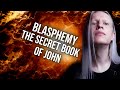 The secret book of john part 1  the hidden god revealed gnosticism