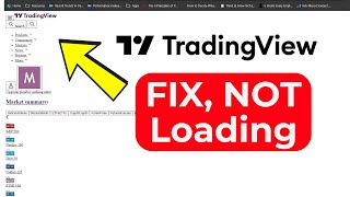 [FIXED] TradingView Not Loading Issue – How to Fix TradingView App or Website Not Loading or Working