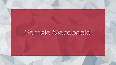 Pamela Macdonald - appearance