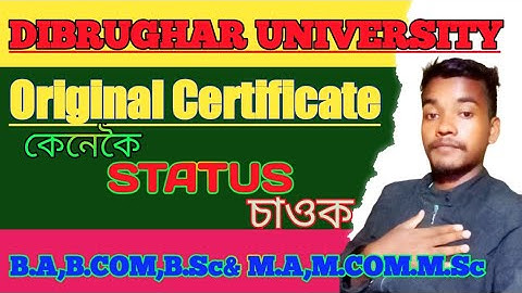 Original Certificate Status Check 2022 || DibrugarhUniversity Conversation Certificate@suzanbarla8383