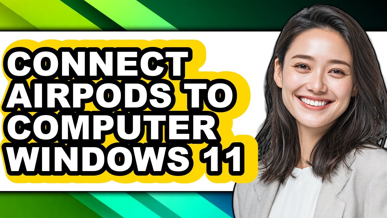 How to Connect Airpods to Computer Windows 11 (full Guide)