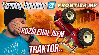 ROZŠLEHAL JSEM TRAKTOR..? | Farming Simulator 22 Frontier Multiplayer #03