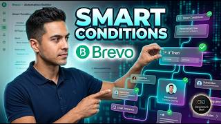 Personalize Automation With Conditions In Brevo [Expert-Backed]