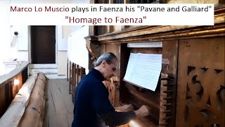 Marco Lo Muscio: Pavane and Galliard "Homage to Faenza" (Played in Faenza - S. Maria dell' Angelo)