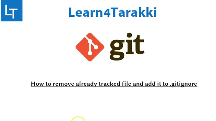 How to remove already tracked file and add it to .gitignore file