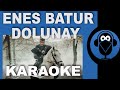 Enes Batur Dolunay KARAOKE Sözleri Lyrics Beat COVER