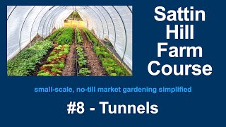 Sattin Hill Farm Course #8 - Tunnels