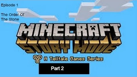 Minecraft: Story Mode - The Order Of The Stone Part 2 - Ivor