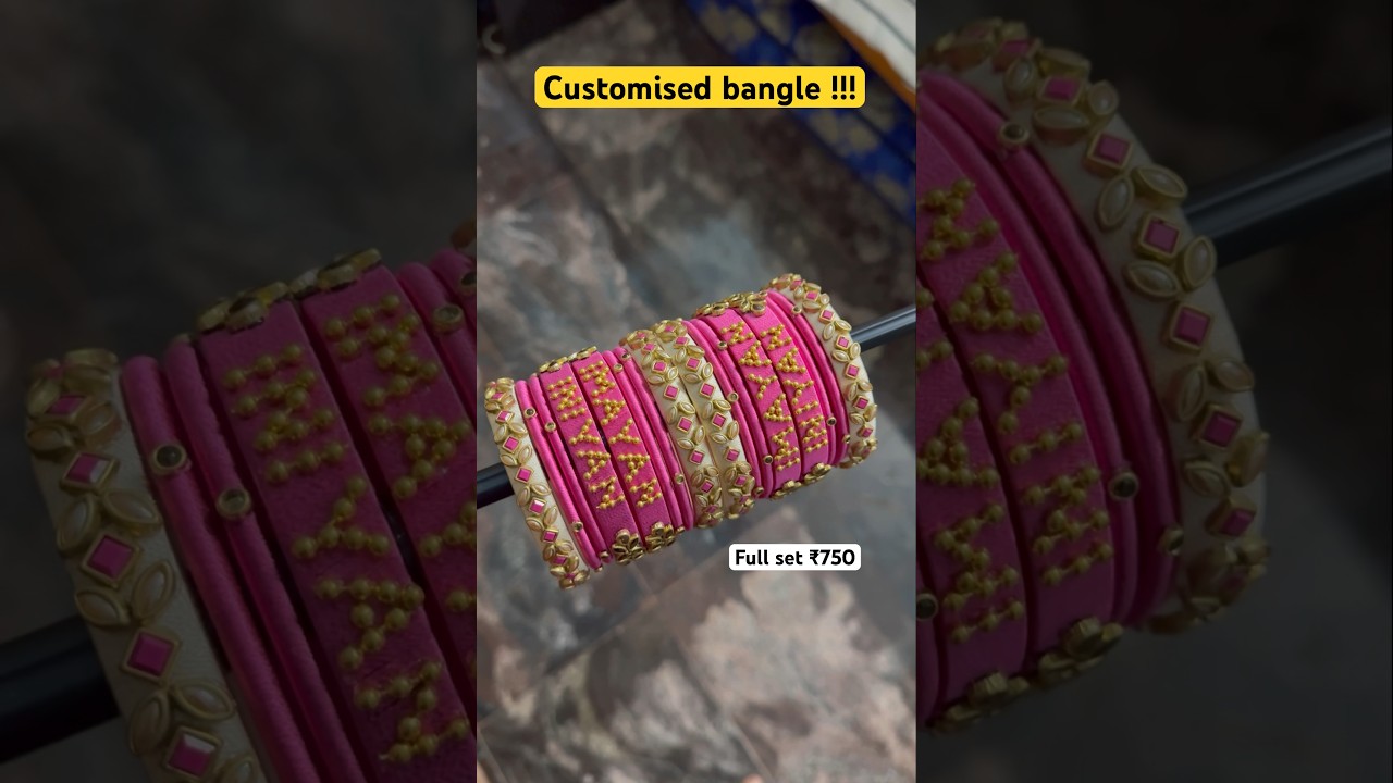 silk thread bangles with name 😍 customised!!!
