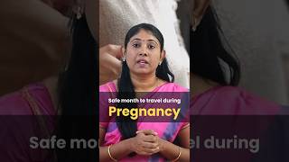 Safe month to travel during pregnancy 🤰#travelingwhilepregnant #drsavitha #udumalpet