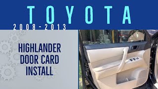 Highlander Door Card Removal and Install