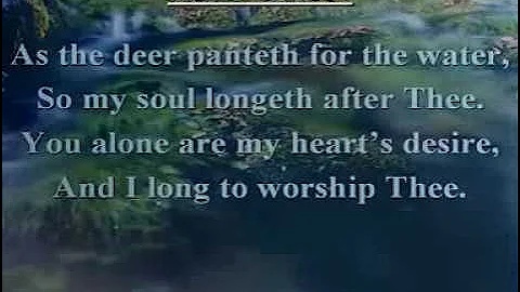 As The Deer