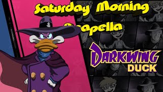 Darkwing Duck Theme - Saturday Morning Acapella (Remake)