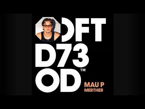 Mau P - Merther