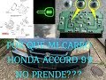 POR QUE MI HONDA ACCORD  NO ARRANCA?