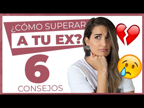 6 consejos para Superar a tu Ex - Betsy Reuss