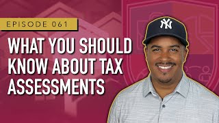 What You Should Know About Tax Assessments