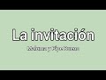 Maluma, Pipe Bueno - La Invitación (Letra) ♥️