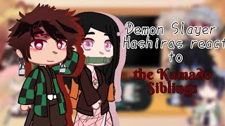 ·´°~demon slayer hashiras react to: tanjirou and nezuko~°´· MANGA SPOLERS