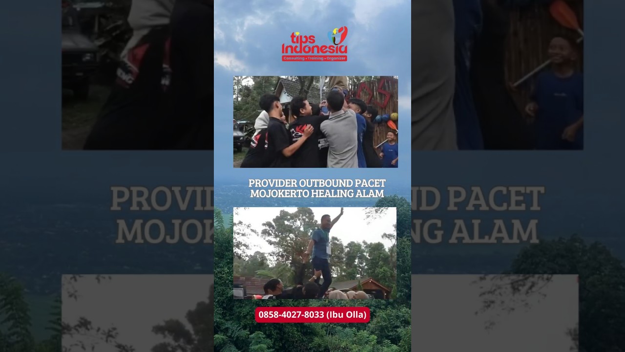 PAKET OUTBOUND PACET MOJOKERTO FAMILY GATHERING | OUTBOUND INDONESIA | 0858-4027-8033