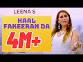 Haal fakeeran da  leena s  shiv kumar batalvi  jcee dhanoa  latest punjabi songs 2021