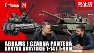 Abrams i Czarna Pantera kontra rosyjskie T-14 i T-90M