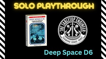 Deep Space D6 - Solo Game