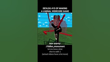 devlog 15 - fallen monument