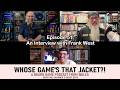 An Interview with Board Game Designer Frank West | Whose Games That Jacket? Episode 51 | A Podcast