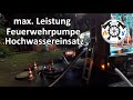 Feuerwehrpumpe im Hochwassereinsatz